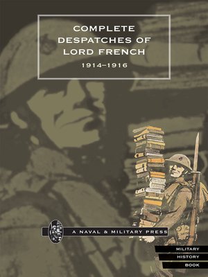 cover image of Complete Despatches of Lord French 1914-1916
